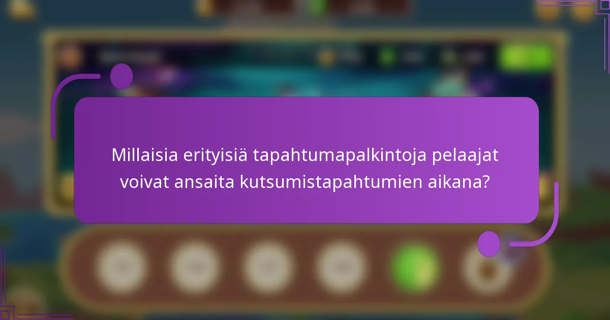 Millaisia erityisiä tapahtumapalkintoja pelaajat voivat ansaita kutsumistapahtumien aikana?